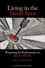 Living in the Sweet Spot