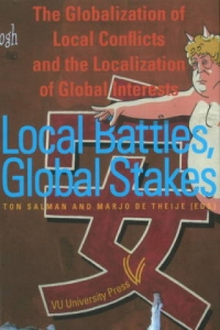 Local Battles, Global Stakes