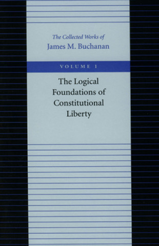 Logical Foundations of Constitutional Liberty