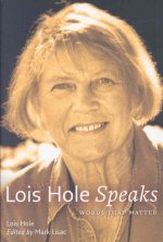 Lois Hole Speaks