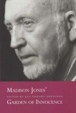 Madison Jones' Garden of Innocence