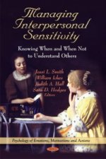 Managing Interpersonal Sensitivity