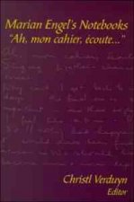 Marian Engel's Notebooks