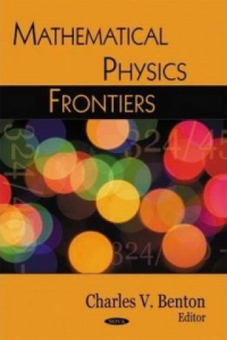 Mathematical Physics Frontiers