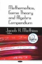 Mathematics, Game Theory & Algebra Compendium