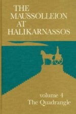 Maussolleion at Halikarnassos, Volume 4