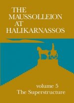 Maussolleion at Halikarnassos