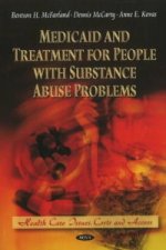 Medicaid & Treatment for People with Substance Abuse Problems