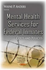 Mental Health Services for Federal Inmates