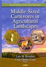 Middle-Sized Carnivores in Agricultural Landscapes