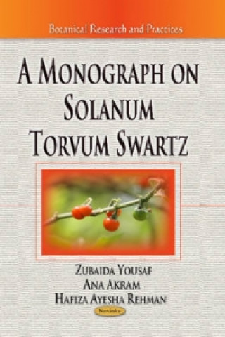 Monograph on Solanum Torvum Swartz