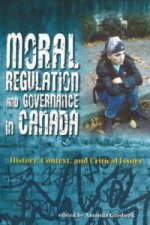 Moral Regulation and Governance in Canada