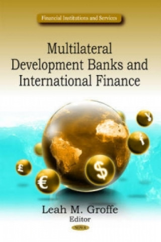 Multilateral Development Banks & International Finance