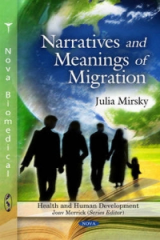 Narratives & Meanings of Migration