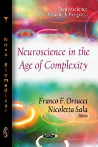 Neuroscience in the Age of Complexity