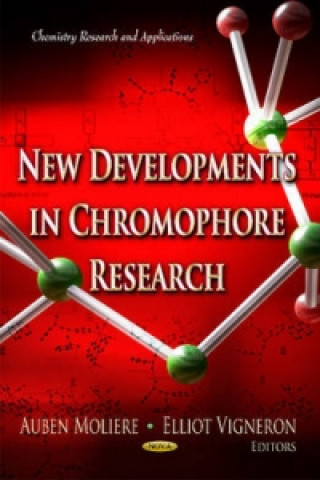 New Developments in Chromophore Research