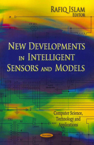 New Developments in Intelligent Sensors & Models