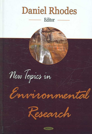 New Topics in Environmental Research