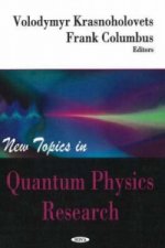 New Topics in Quantum Physics Research