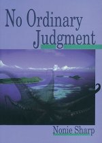 No Ordinary Judgment