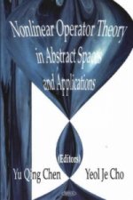 Nonlinear Operator Theory in Abstract Space & Applications