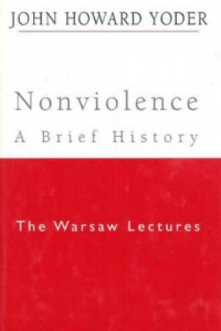 Nonviolence - A Brief History