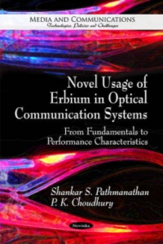 Novel Usage of Erbium in Optical Communication Systems