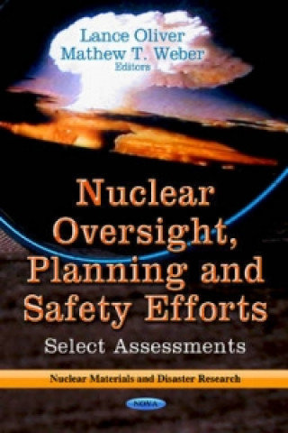 Nuclear Oversight, Planning & Safety Efforts