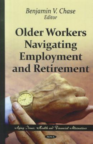 Older Workers Navigating Employment & Retirement