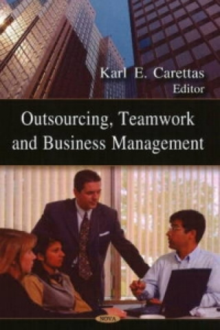 Outsourcing, Teamwork & Business Management