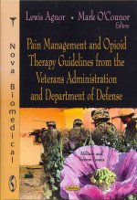 Pain Management & Opioid Therapy Guidelines from the Veterans Administration & Department of Defense