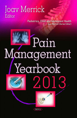 Pain Management Yearbook 2013