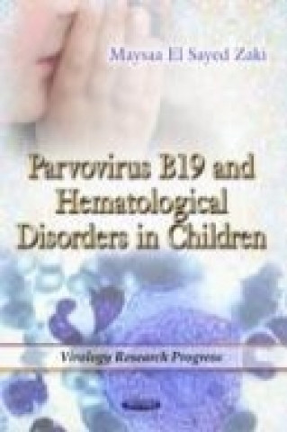 Parvovirus B19 & Hematological Disorders in Children