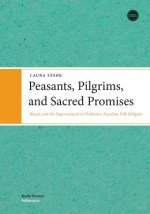 Peasants, Pilgrims and Sacred Promises