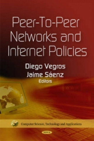 Peer-to-Peer Networks & Internet Policies