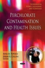 Perchlorate Contamination & Health Issues