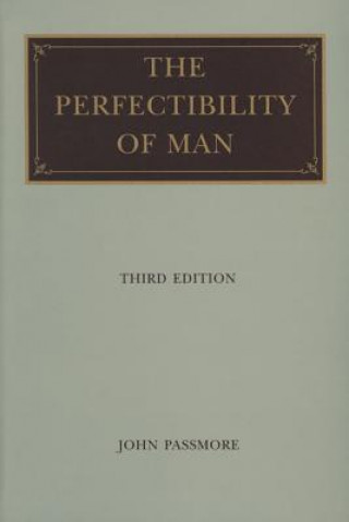 Perfectibility of Man, 3rd Edition