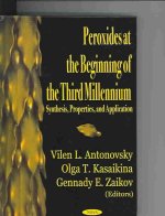 Peroxides at the Beginning of the Third Millennium