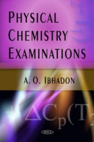 Physical Chemistry Examinations