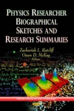 Physics Researcher Biographical Sketches & Research Summaries