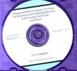 Plasma & High Frequency Processes for Obtaining & Processing Materials in the Nuclear Fuel Cycle CD-ROM
