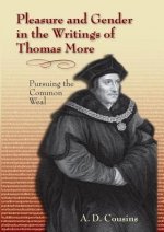 Pleasure and Gender in the Writings of Thomas More