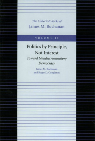 Politics by Principle, Not Interest Toward Nondiscriminatory Democracy