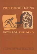 Pots for the Living / Pots for the Dead