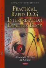 Practical, Rapid ECG Interpretation Practice Book