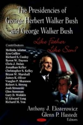 Presidencies of George Herbert Walker Bush & George Walker Bush