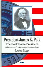 President James K Polk