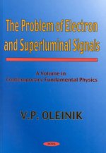 Problem of Electron & Superluminal Signals