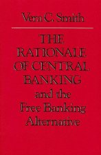 Rationale of Central Banking
