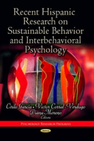Recent Hispanic Research on Sustainable Behavior & Interbehavioral Psychology